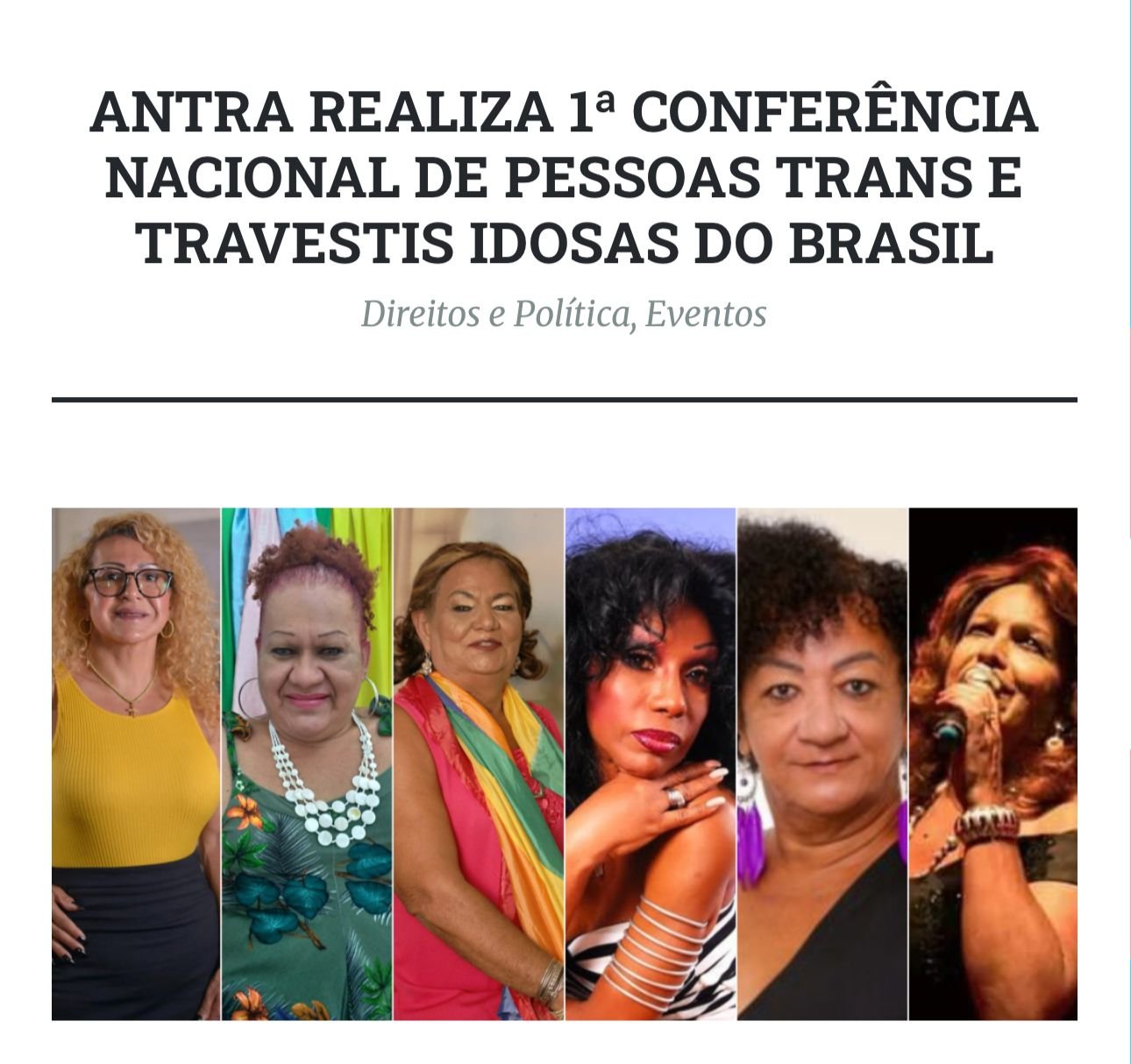 ANTRA REALIZA 1° CONFERÊNCIA NACIONAL DE PESSOAS TRANS E TRAVESTIS IDOSA DO BRASIL.